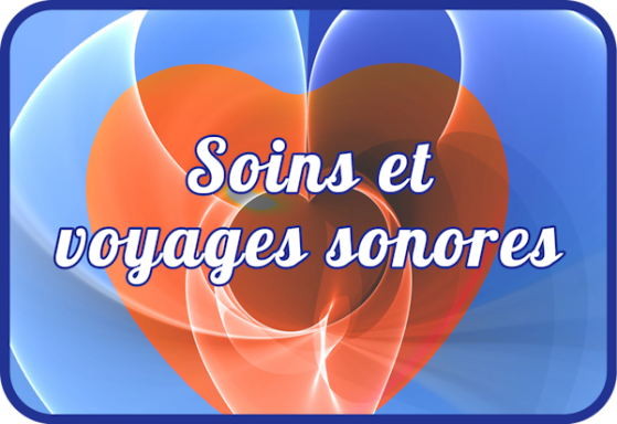 Soins et voyages sonores